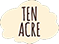 Ten Acre